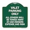 Signmission Valet Parking All Others Towed, Green & White Aluminum Architectural Sign, 18" x 18", GW-1818-22757 A-DES-GW-1818-22757 - alternate 1